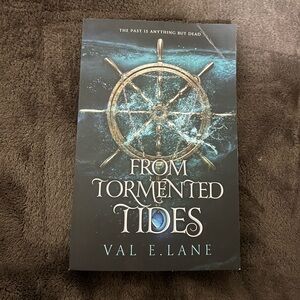 From Tormented Tides by Val E. Lane